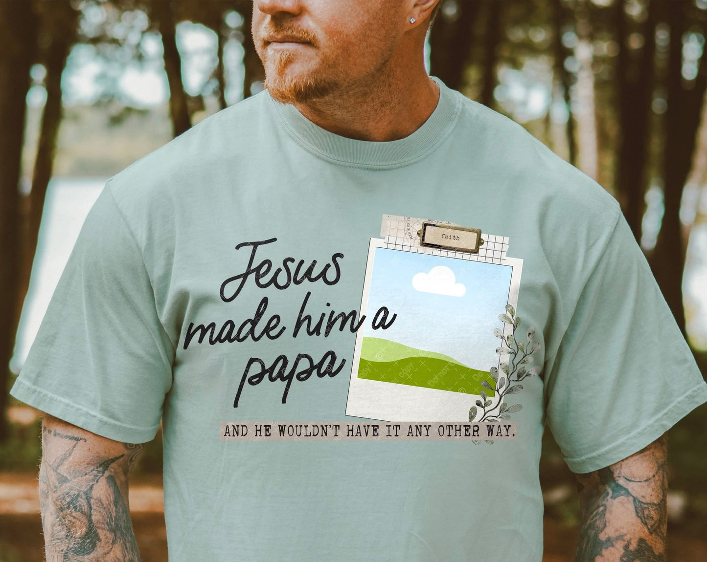 Jesus Made Him A Papa