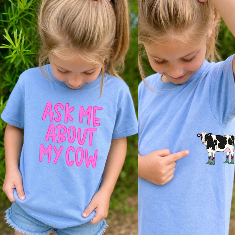 Ask Me About My Cow