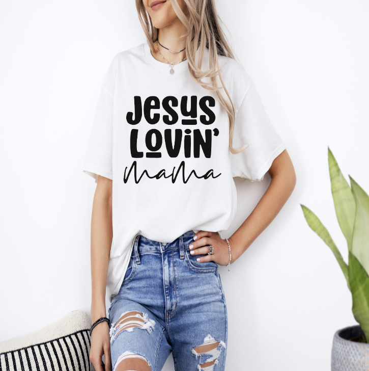 Jesus Lovin Mama