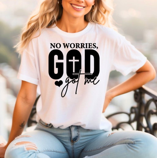 No Worries God Got Me