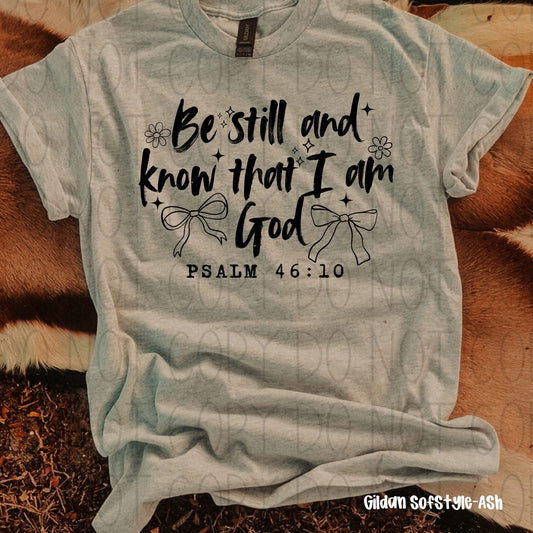 Be Still and Know That I Am God