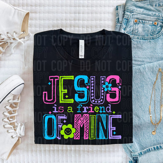 Jesus Is A Friend Of Mine