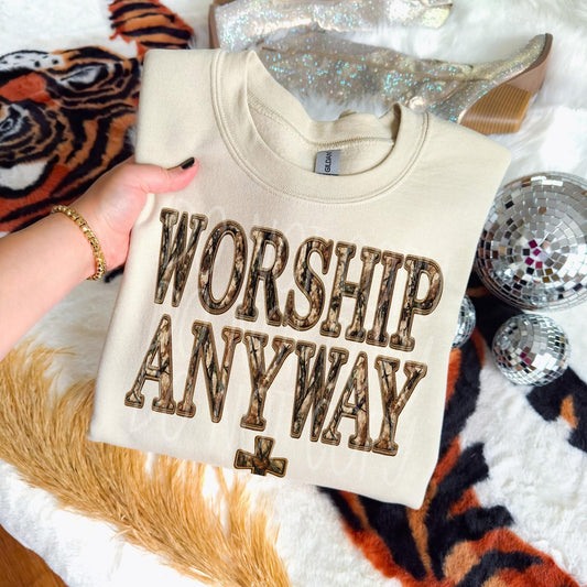 WORSHIP ANYWAY