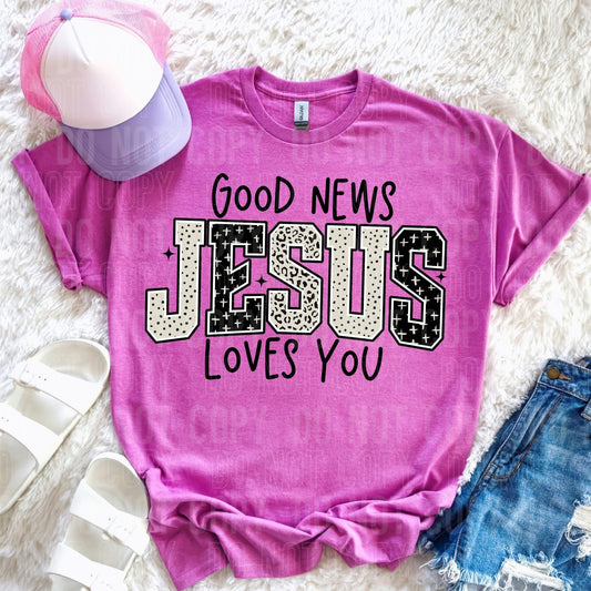 Good News Jesus Loves You