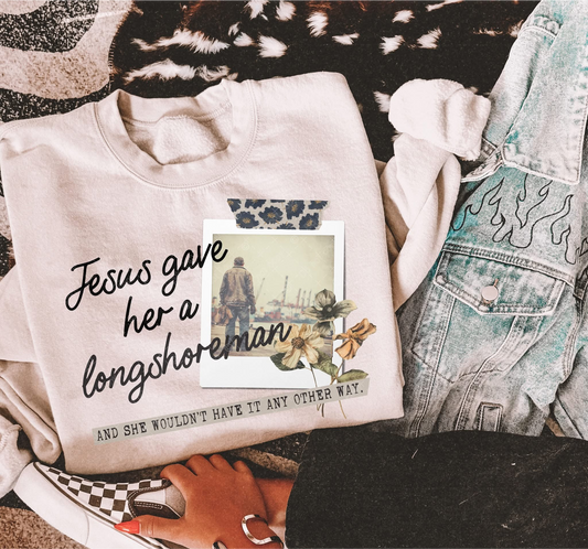 Jesus Gave Her A Longshoreman