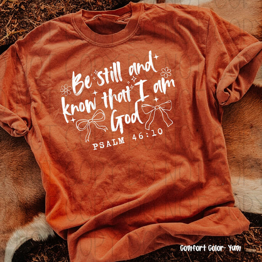 Be Still and Know That I Am God