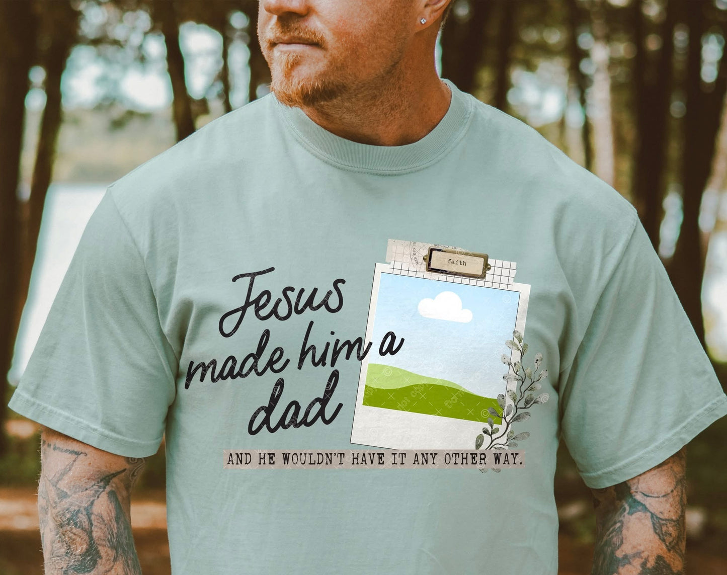 Jesus Made Him A Dad